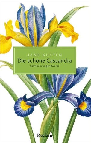 Die schöne Cassandra. Sämtliche Jugendwerke