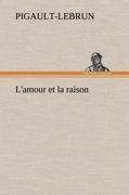 L'amour et la raison