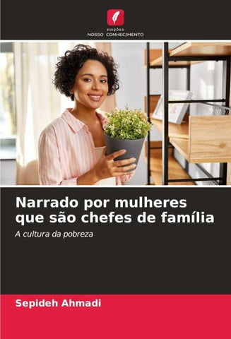 Narrado por mulheres que são chefes de família