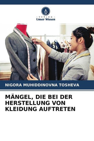 MÄNGEL, DIE BEI DER HERSTELLUNG VON KLEIDUNG AUFTRETEN