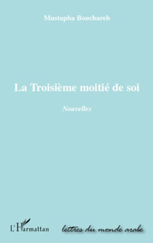 La troisième moitié de soi