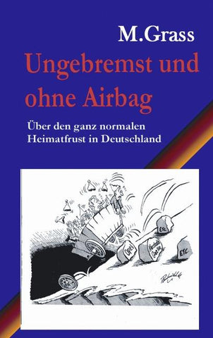 Ungebremst und ohne Airbag