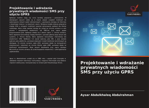 Projektowanie i wdra¿anie prywatnych wiadomo¿ci SMS przy u¿yciu GPRS