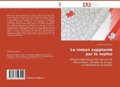 Le roman supplanté par le mythe