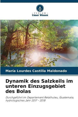 Dynamik des Salzkeils im unteren Einzugsgebiet des Bolas