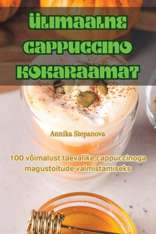 ÜLIMAALNE CAPPUCCINO KOKARAAMAT