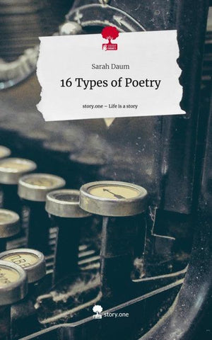 16 Types of Poetry. Life is a Story - story.one