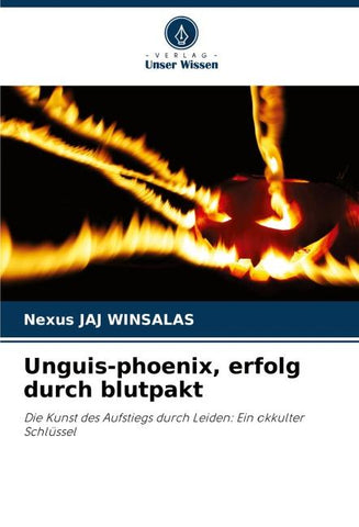 Unguis-phoenix, erfolg durch blutpakt