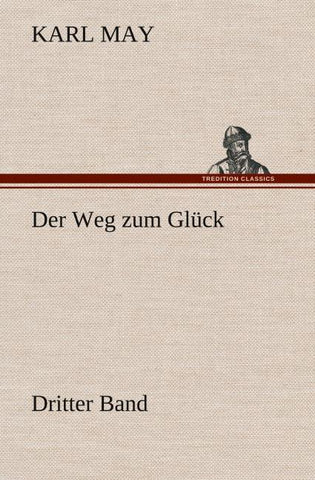 Der Weg zum Glück