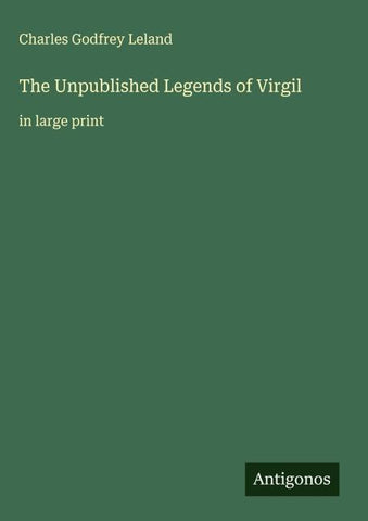 The Unpublished Legends of Virgil