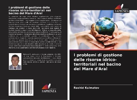 I problemi di gestione delle risorse idrico-territoriali nel bacino del Mare d'Aral