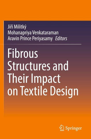Fibrous Structures and Their Impact on Textile Design
