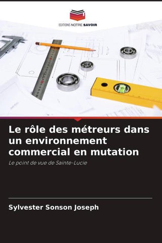 Le rôle des métreurs dans un environnement commercial en mutation