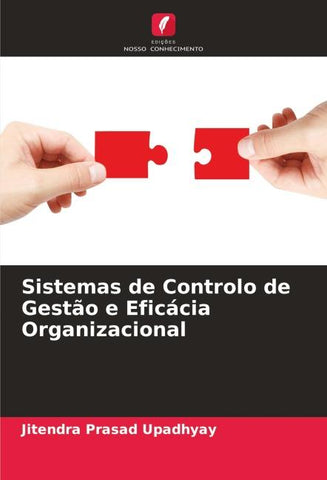 Sistemas de Controlo de Gestão e Eficácia Organizacional