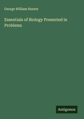 Essentials of Biology Presented in Problems