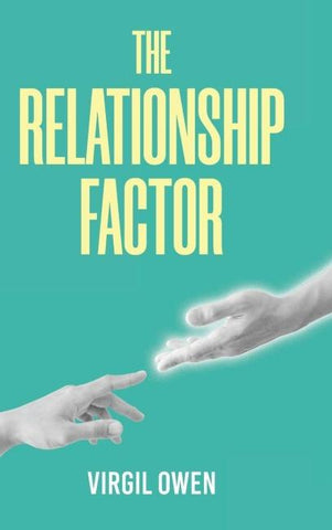 The Relationship Factor