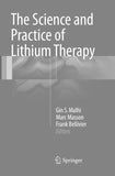 The Science and Practice of Lithium Therapy
