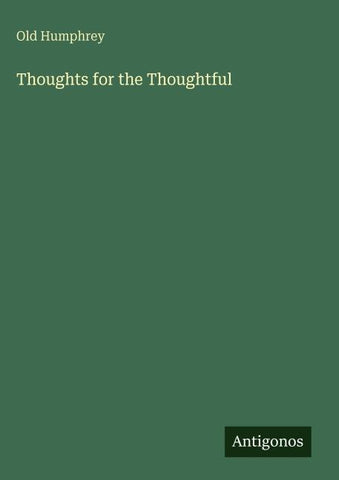 Thoughts for the Thoughtful