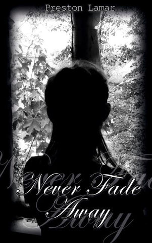 Never Fade Away