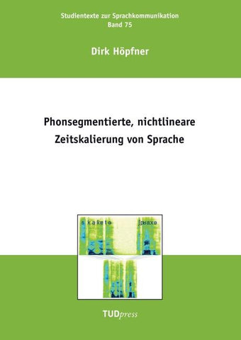 Phonsegmentierte, nichtlineare Zeitskalierung von Sprache