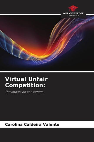 Virtual Unfair Competition: