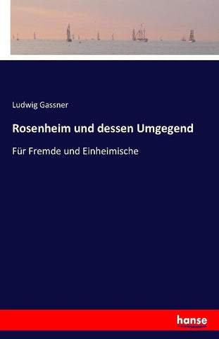 Rosenheim und dessen Umgegend