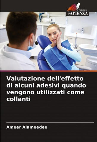 Valutazione dell'effetto di alcuni adesivi quando vengono utilizzati come collanti