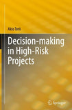 Decision-making in High-Risk Projects