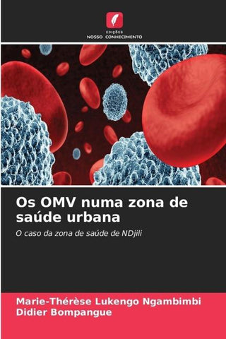 Os OMV numa zona de saúde urbana
