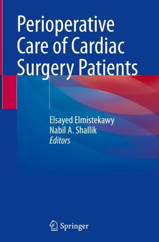 Perioperative Care of Cardiac Surgery Patients