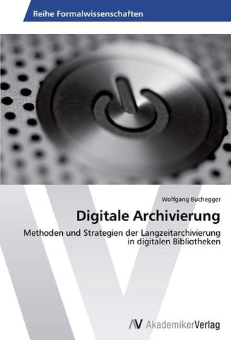 Digitale Archivierung