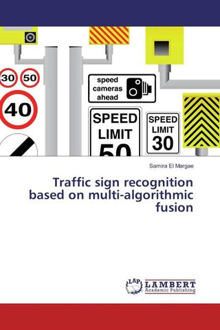 Traffic sign recognition based on multi-algorithmic fusion