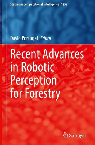 Recent Advances in Robotic Perception for Forestry