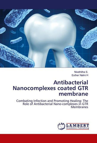 Antibacterial Nanocomplexes coated GTR membrane