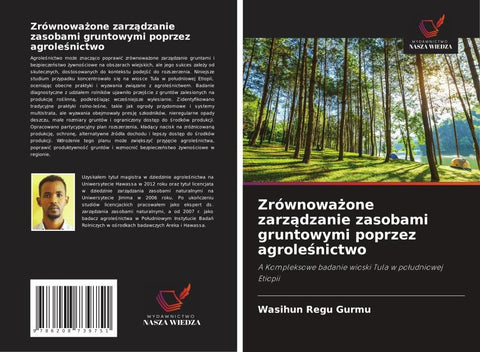 Zrównowa¿one zarz¿dzanie zasobami gruntowymi poprzez agrole¿nictwo