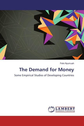 The Demand for Money
