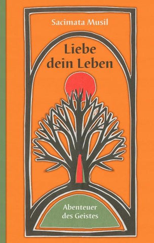 Liebe dein Leben
