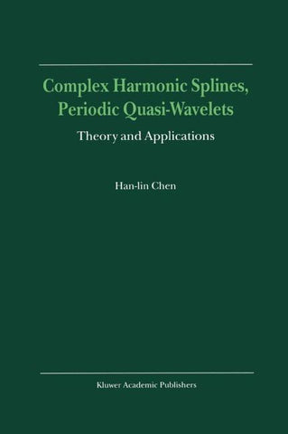 Complex Harmonic Splines, Periodic Quasi-Wavelets