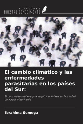 El cambio climático y las enfermedades parasitarias en los países del Sur: