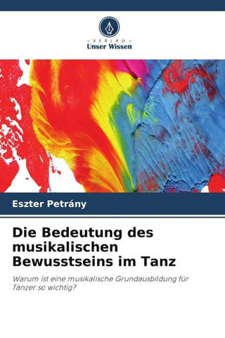 Die Bedeutung des musikalischen Bewusstseins im Tanz