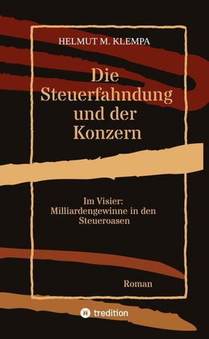 Die Steuerfahndung und der Konzern