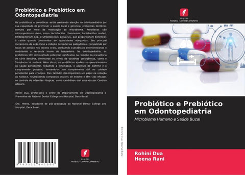Probiótico e Prebiótico em Odontopediatria