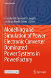 Modelling and Simulation of Power Electronic Converter Dominated Power Systems in PowerFactory
