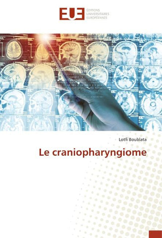 Le craniopharyngiome