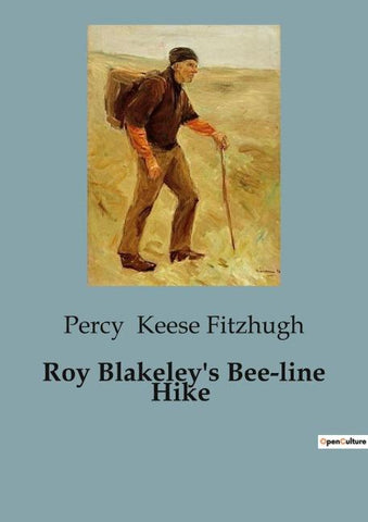 Roy Blakeley's Bee-line Hike