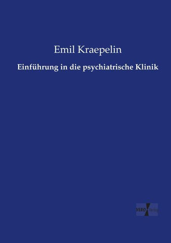 Einführung in die psychiatrische Klinik