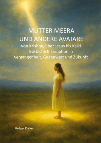 MUTTER MEERA UND ANDERE AVATARE