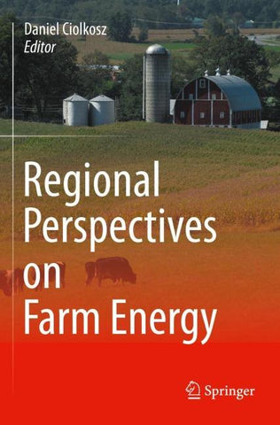 Regional Perspectives on Farm Energy