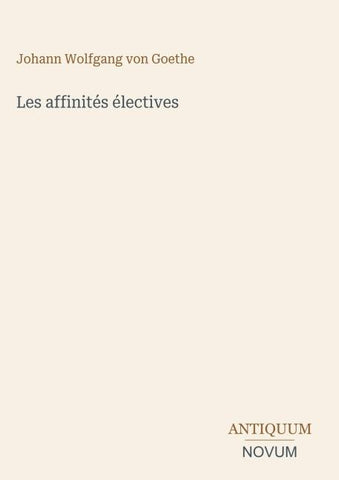 Les affinités électives