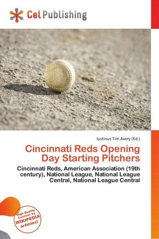 Cincinnati Reds Opening Day Starting Pitchers